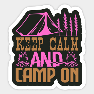 keep calm and camp on Sticker